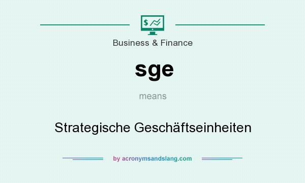 What does sge mean? It stands for Strategische Geschäftseinheiten