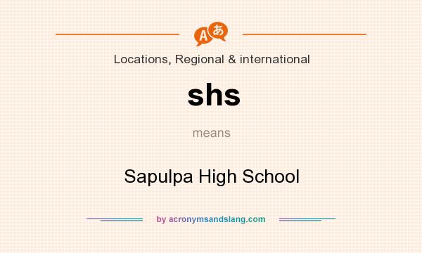 What does shs mean? It stands for Sapulpa High School