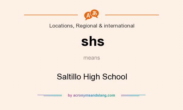 What does shs mean? It stands for Saltillo High School