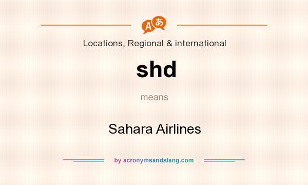 What does shd mean? It stands for Sahara Airlines