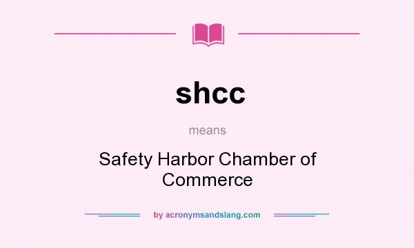What does shcc mean? It stands for Safety Harbor Chamber of Commerce