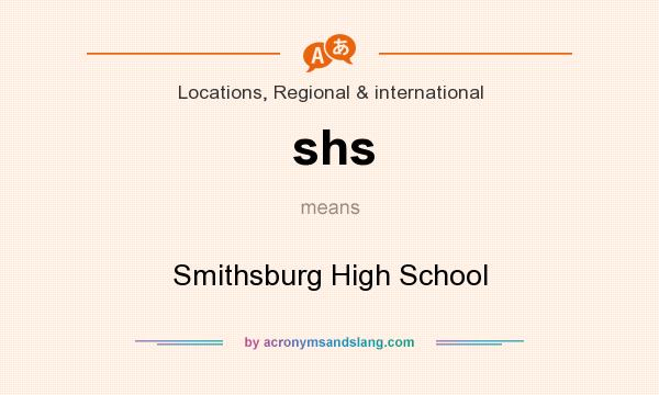 What does shs mean? It stands for Smithsburg High School