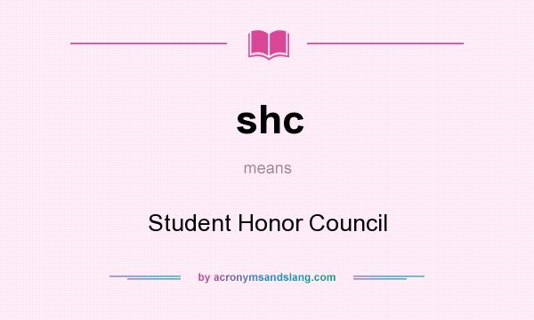 What does shc mean? It stands for Student Honor Council