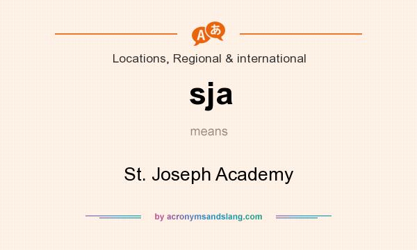 What does sja mean? It stands for St. Joseph Academy