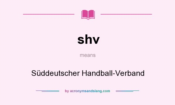 What does shv mean? It stands for Süddeutscher Handball-Verband