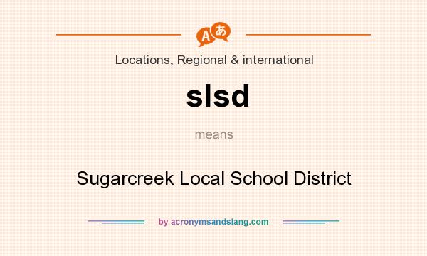 What does slsd mean? It stands for Sugarcreek Local School District