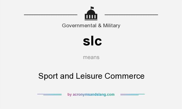 What does slc mean? It stands for Sport and Leisure Commerce