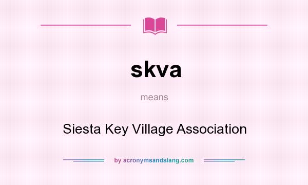 What does skva mean? It stands for Siesta Key Village Association