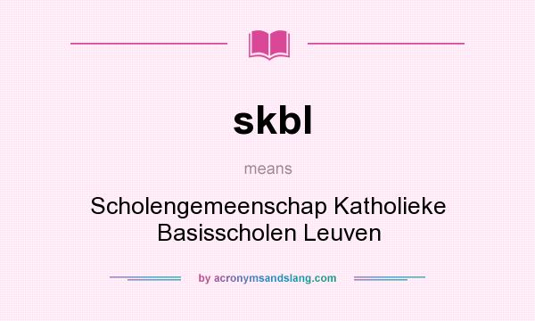 What does skbl mean? It stands for Scholengemeenschap Katholieke Basisscholen Leuven