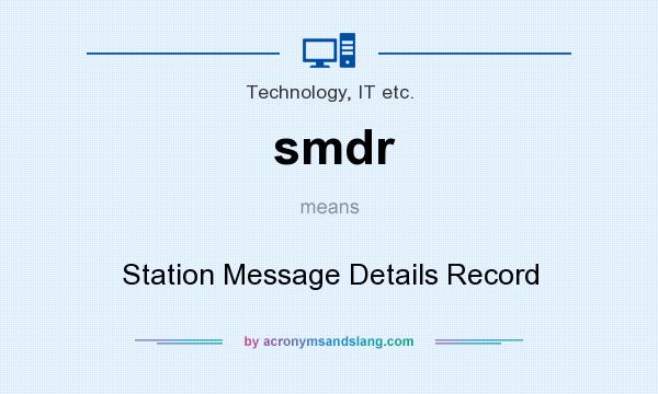 What does smdr mean? It stands for Station Message Details Record