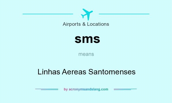 What does sms mean? It stands for Linhas Aereas Santomenses
