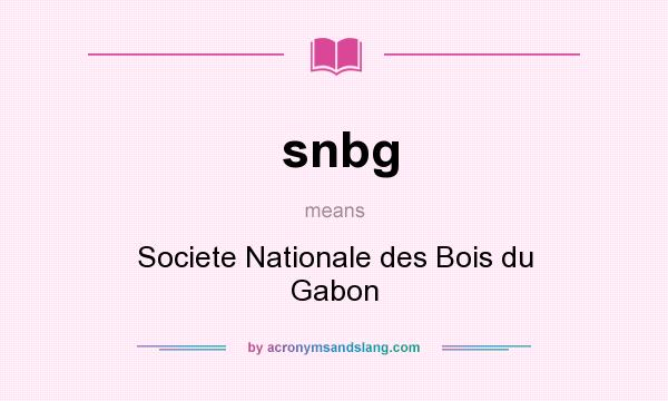 What does snbg mean? It stands for Societe Nationale des Bois du Gabon
