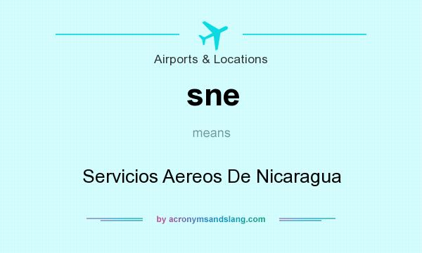 What does sne mean? It stands for Servicios Aereos De Nicaragua