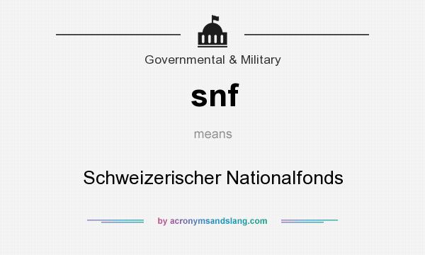 What does snf mean? It stands for Schweizerischer Nationalfonds