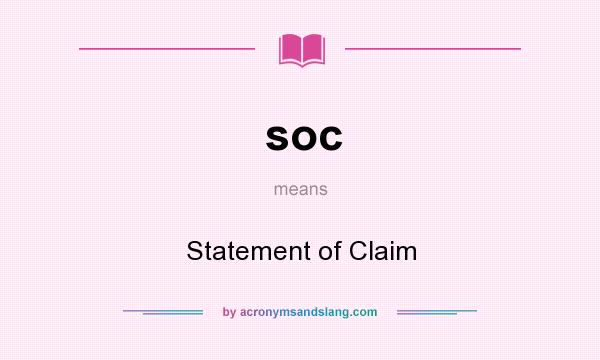 What does soc mean? It stands for Statement of Claim