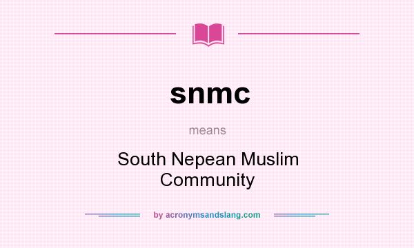 What does snmc mean? It stands for South Nepean Muslim Community