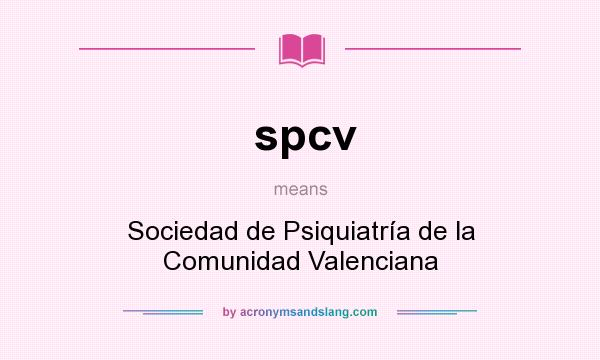 What does spcv mean? It stands for Sociedad de Psiquiatría de la Comunidad Valenciana