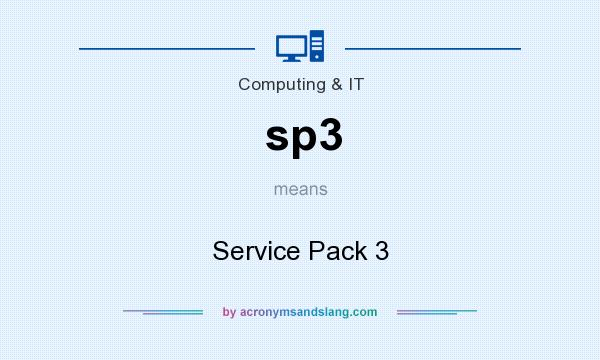 What does sp3 mean? It stands for Service Pack 3