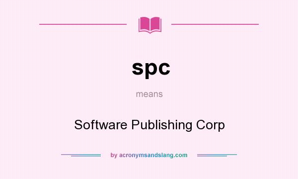 What does spc mean? It stands for Software Publishing Corp