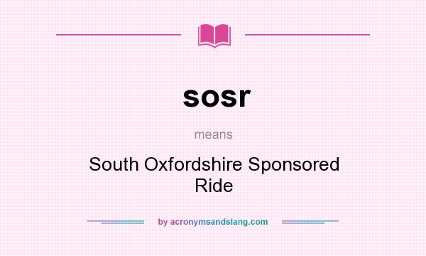 What does sosr mean? It stands for South Oxfordshire Sponsored Ride