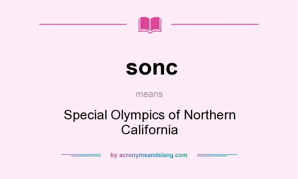 What does sonc mean? It stands for Special Olympics of Northern California