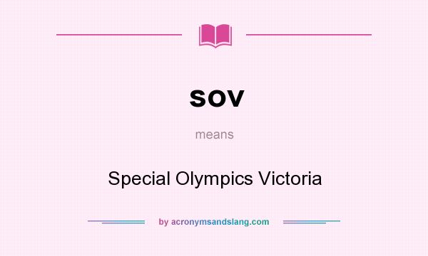 What does sov mean? It stands for Special Olympics Victoria