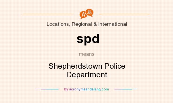 What does spd mean? It stands for Shepherdstown Police Department