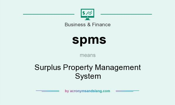 What does spms mean? It stands for Surplus Property Management System