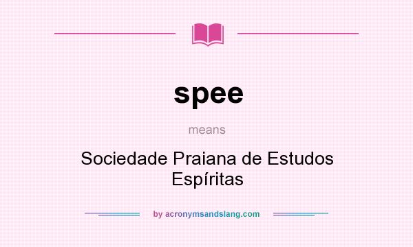 What does spee mean? It stands for Sociedade Praiana de Estudos Espíritas