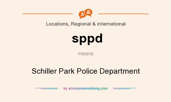 What does sppd mean? It stands for Schiller Park Police Department