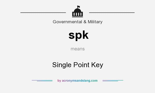 What does spk mean? It stands for Single Point Key