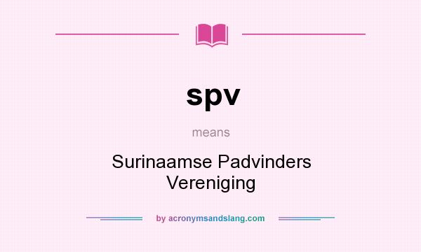 What does spv mean? It stands for Surinaamse Padvinders Vereniging