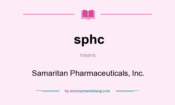 What does sphc mean? It stands for Samaritan Pharmaceuticals, Inc.