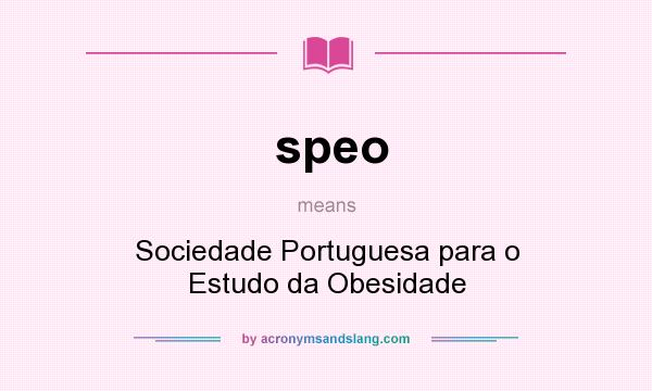 What does speo mean? It stands for Sociedade Portuguesa para o Estudo da Obesidade