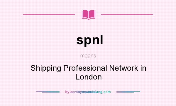 What does spnl mean? It stands for Shipping Professional Network in London