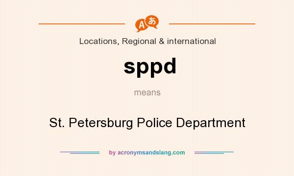 What does sppd mean? It stands for St. Petersburg Police Department