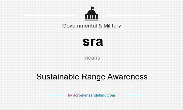 What does sra mean? It stands for Sustainable Range Awareness