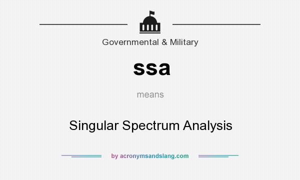 What does ssa mean? It stands for Singular Spectrum Analysis