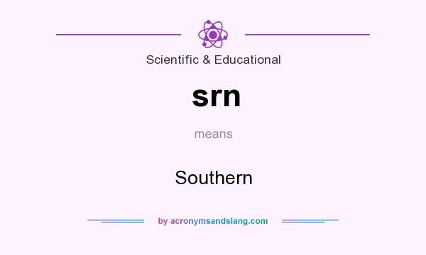 What does srn mean? It stands for Southern