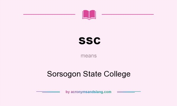 What does ssc mean? It stands for Sorsogon State College