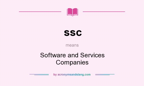 What does ssc mean? It stands for Software and Services Companies
