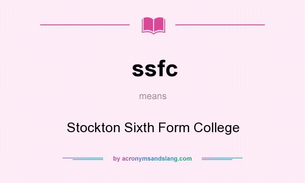 What does ssfc mean? It stands for Stockton Sixth Form College