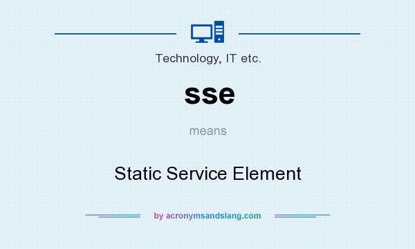 What does sse mean? It stands for Static Service Element