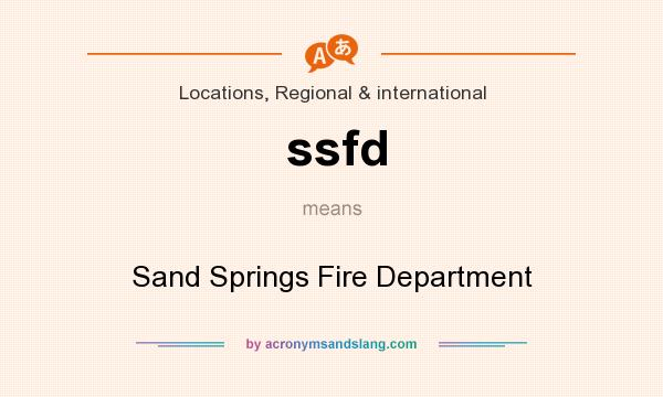 What does ssfd mean? It stands for Sand Springs Fire Department