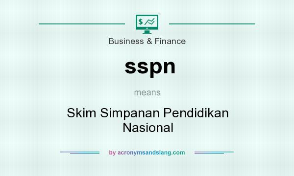 What does sspn mean? It stands for Skim Simpanan Pendidikan Nasional