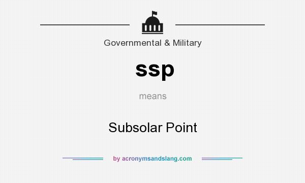 What does ssp mean? It stands for Subsolar Point