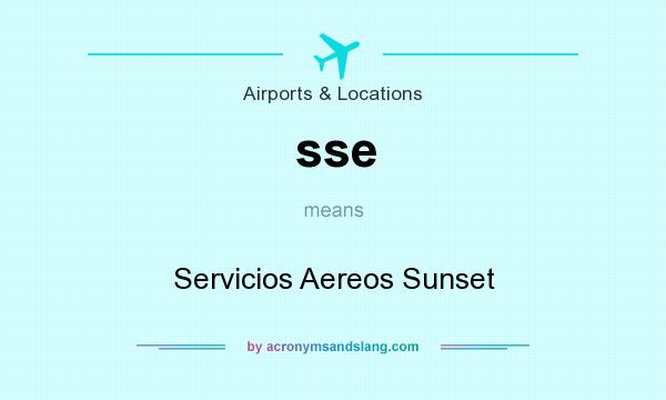 What does sse mean? It stands for Servicios Aereos Sunset