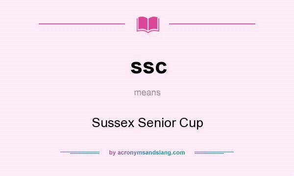 What does ssc mean? It stands for Sussex Senior Cup