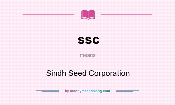 What does ssc mean? It stands for Sindh Seed Corporation