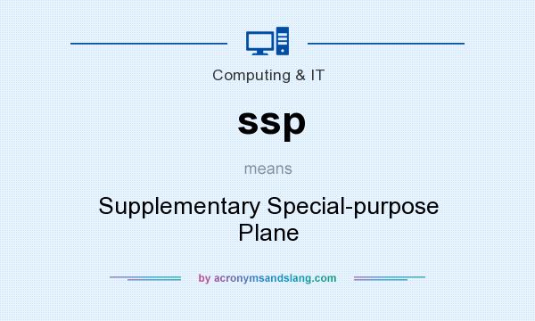 What does ssp mean? It stands for Supplementary Special-purpose Plane
